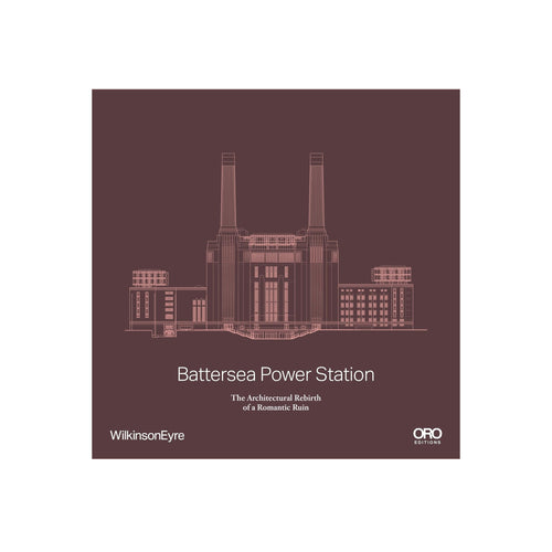 Battersea Power Station - The Architectural Rebirth of A Romantic Ruin