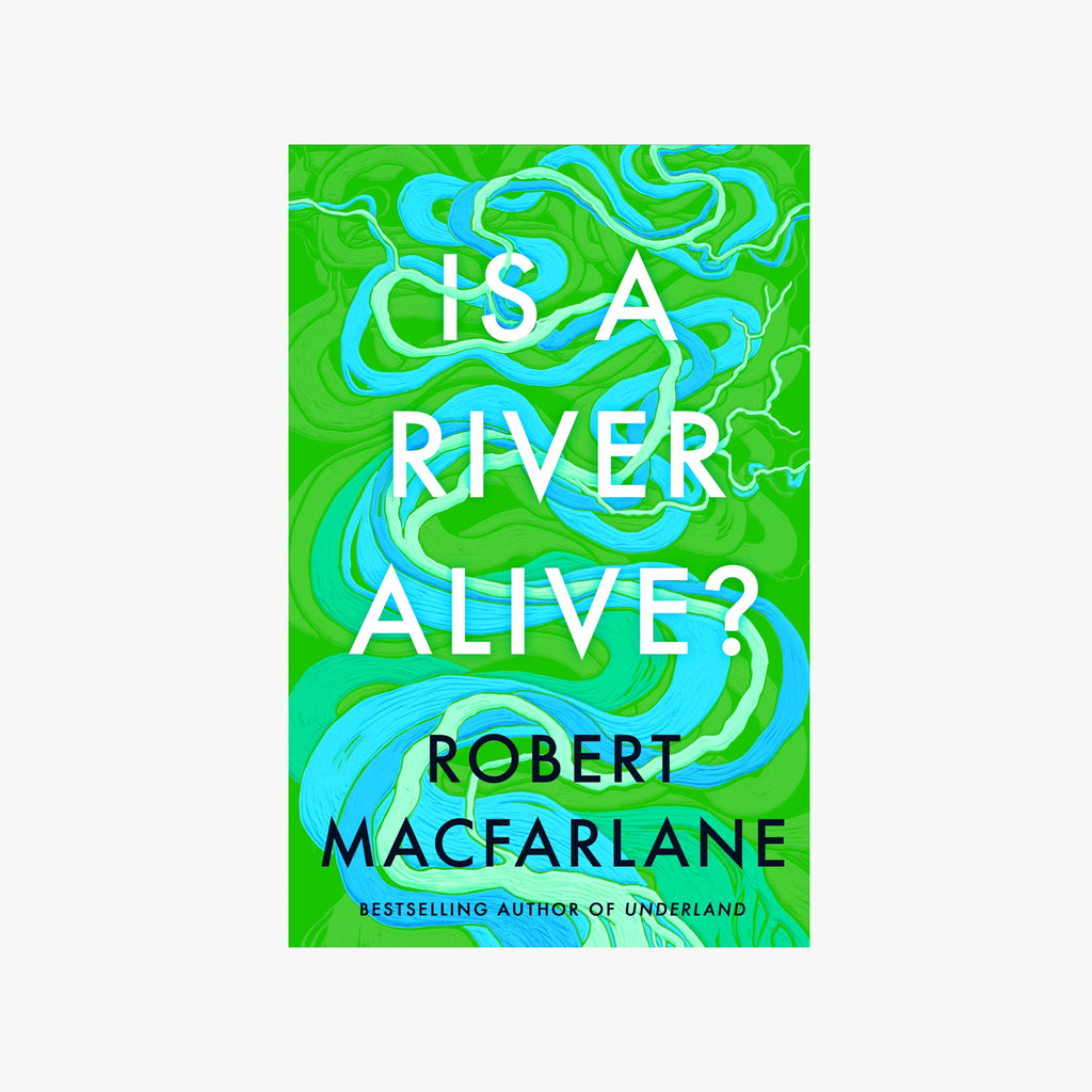 Is A River Alive?