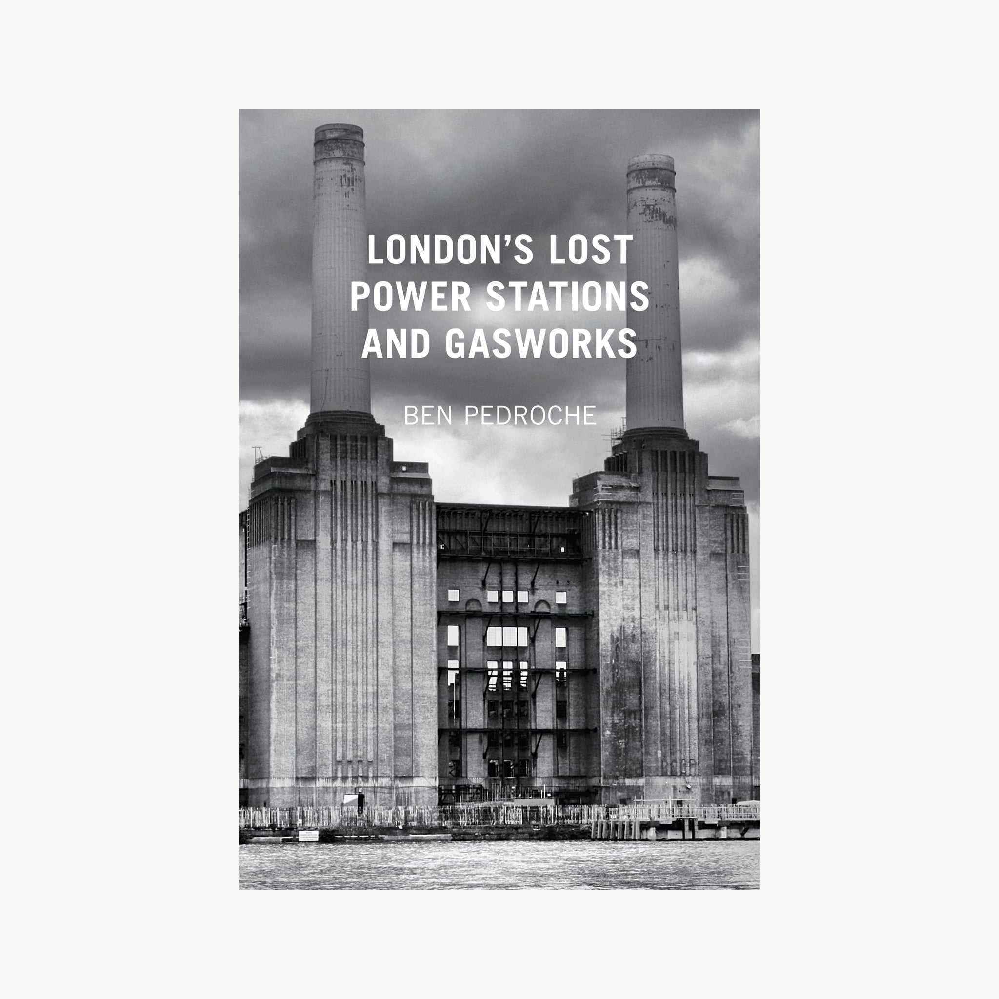 London's Lost Power Stations and Gasworks